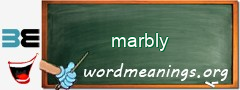 WordMeaning blackboard for marbly
